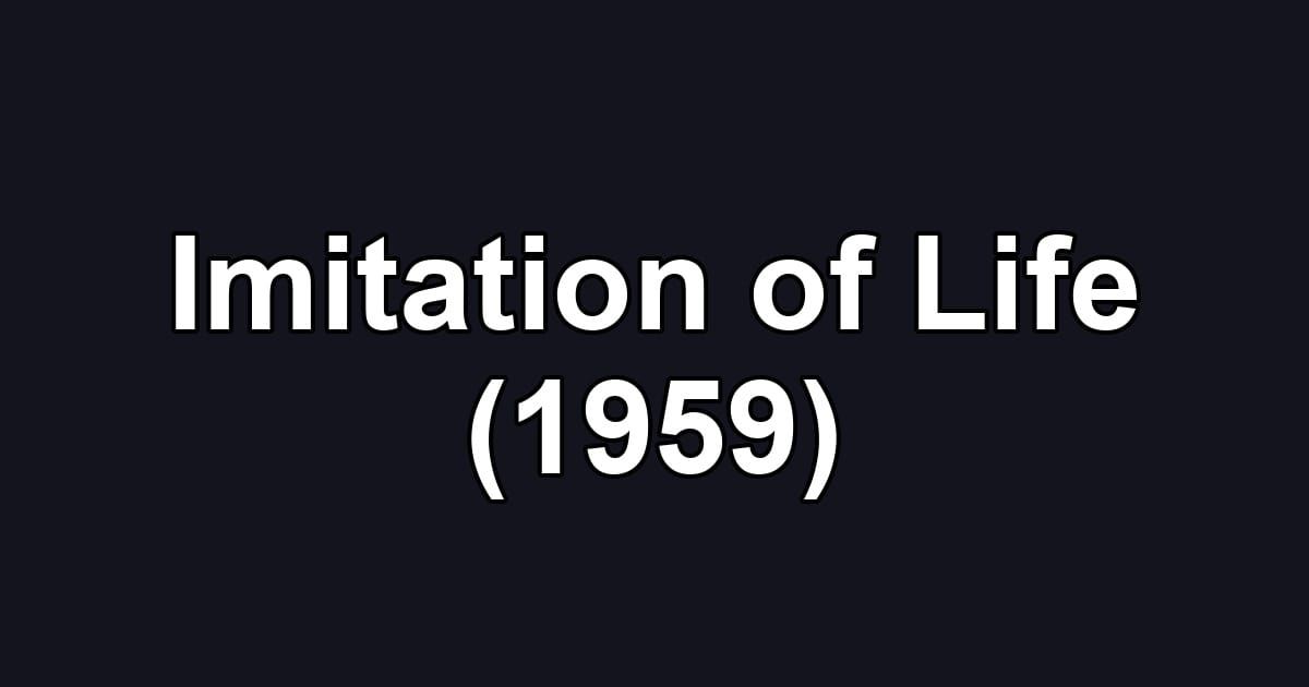 Imitation of Life (1959)