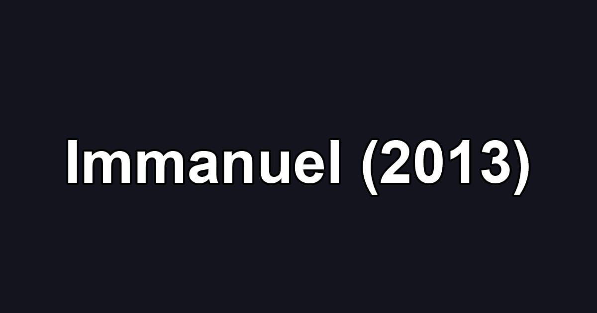 Immanuel (2013)