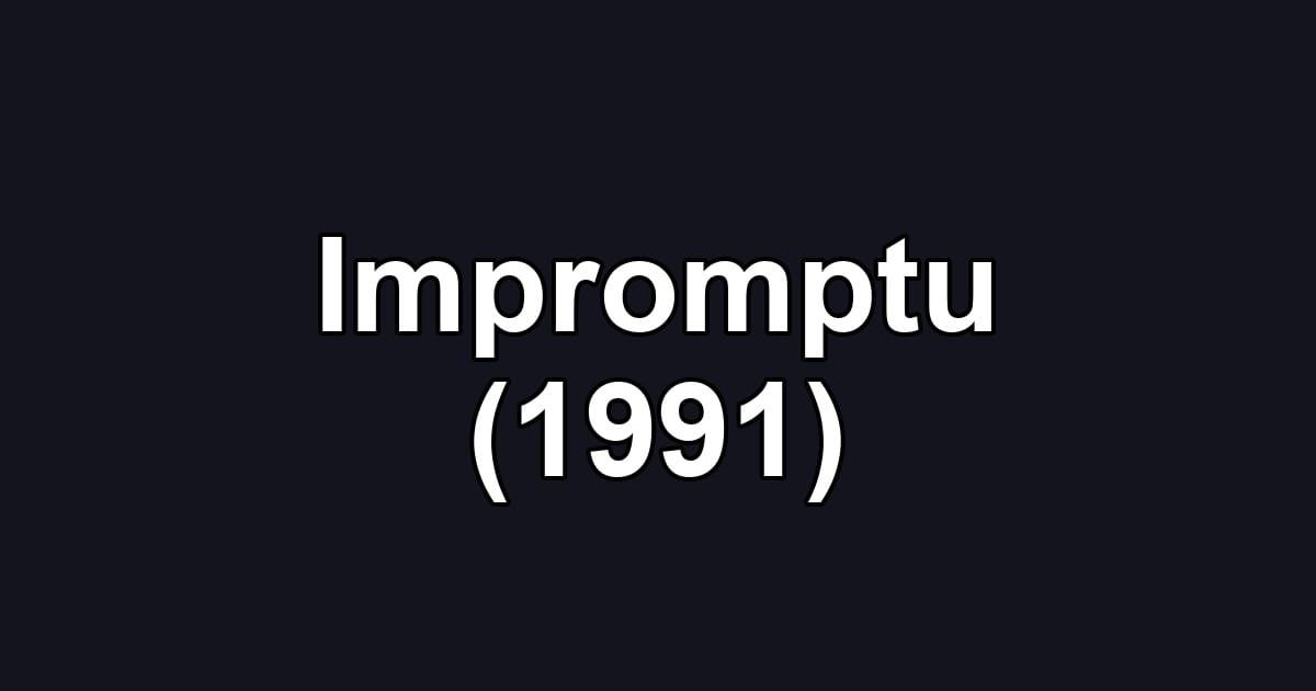 Impromptu (1991)