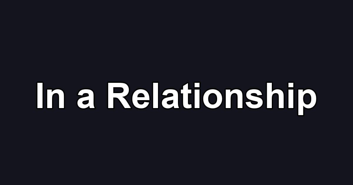 In a Relationship