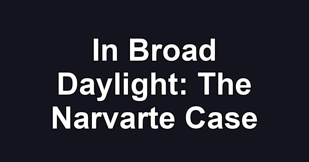In Broad Daylight: The Narvarte Case