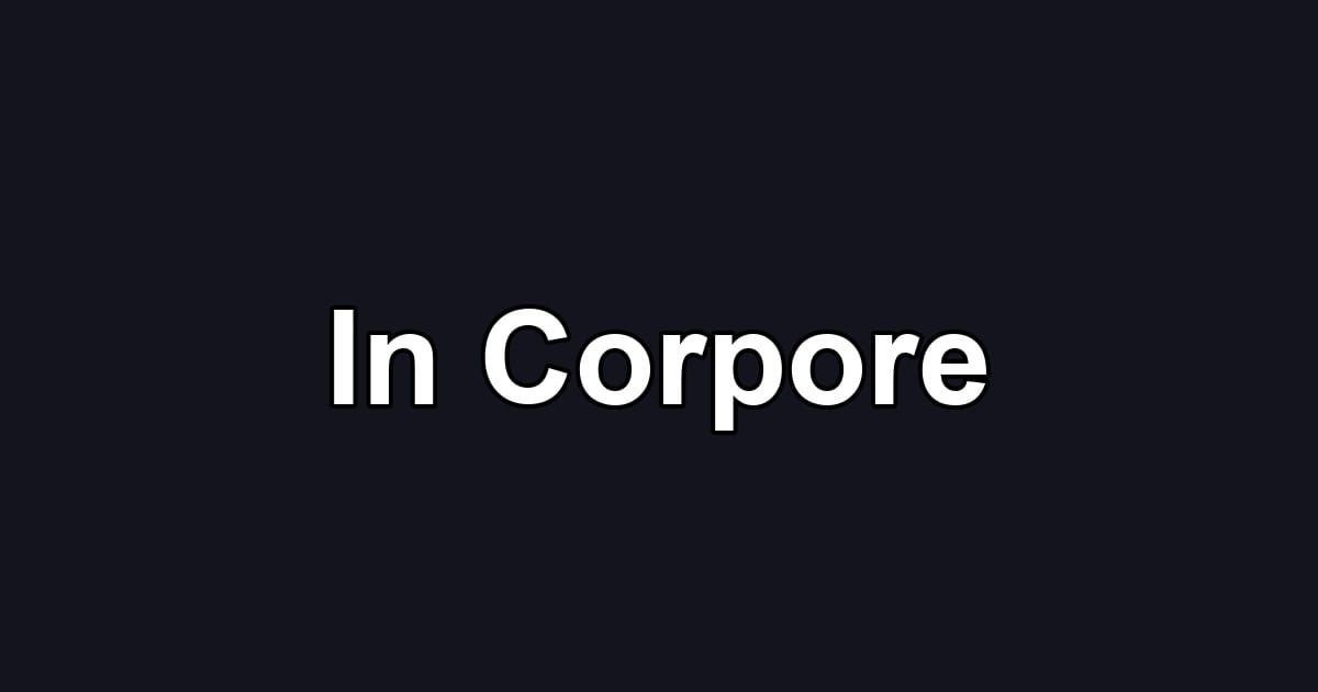 In Corpore