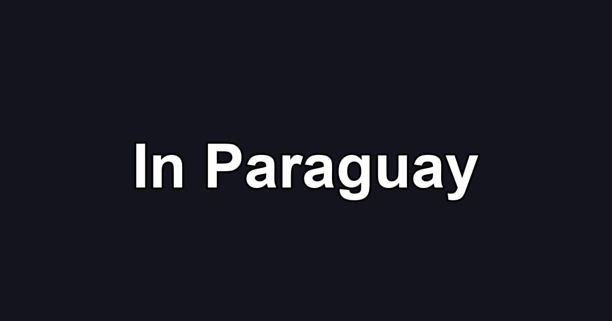 In Paraguay