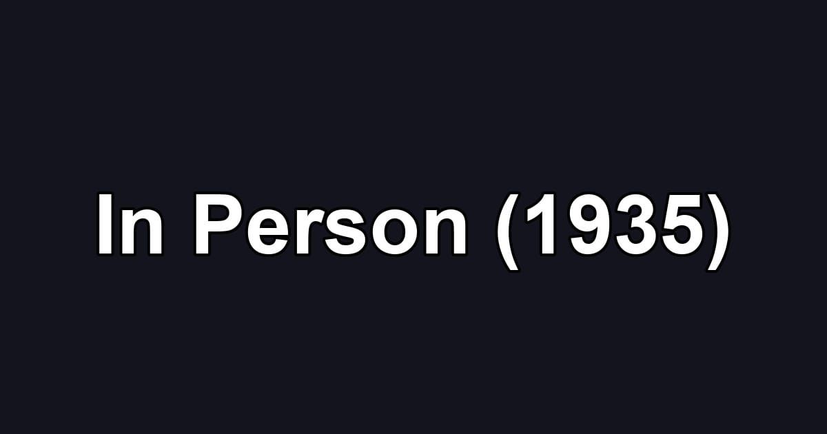 In Person (1935)