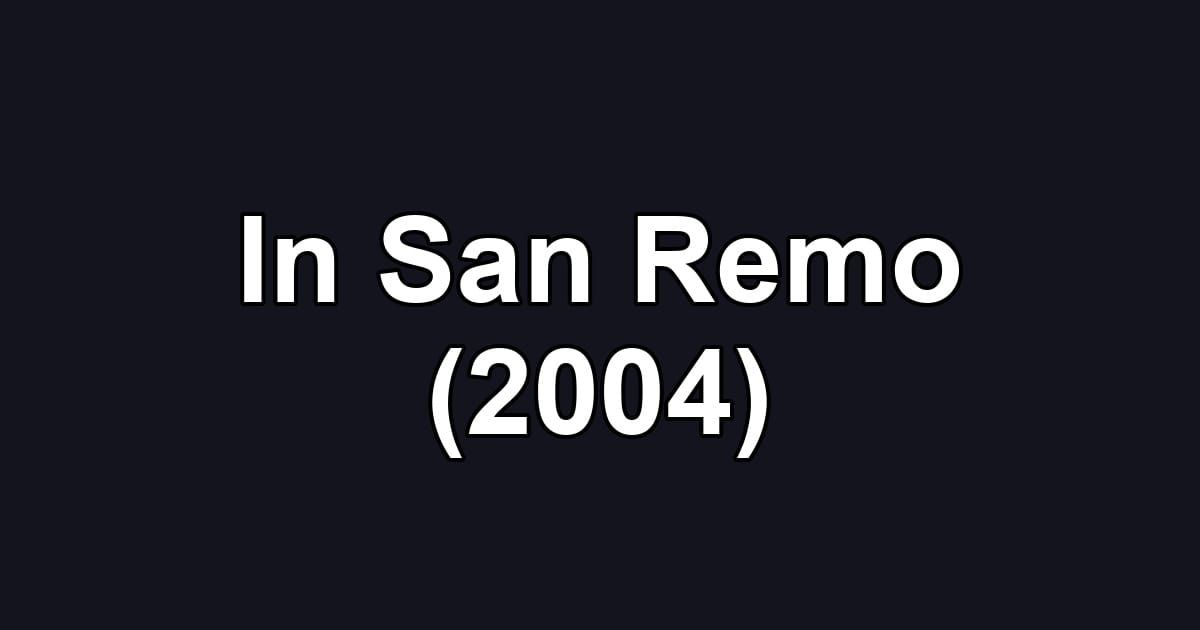 In San Remo (2004)