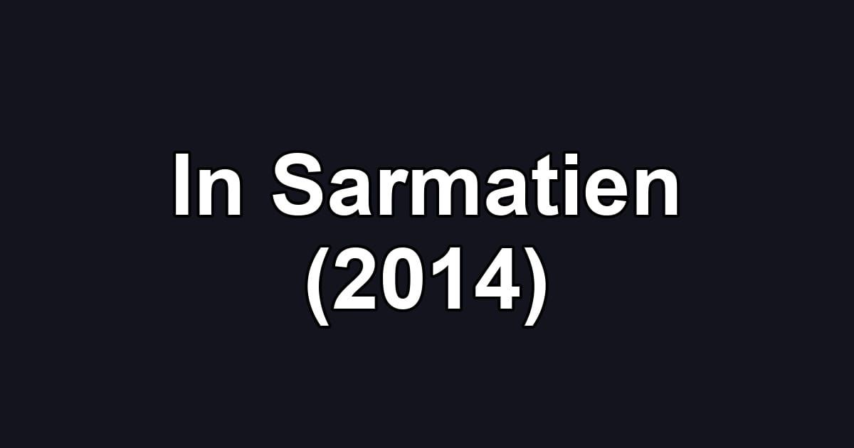 In Sarmatien (2014)