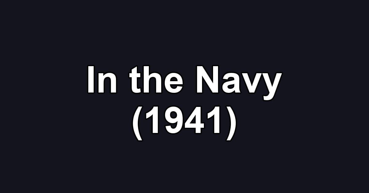 In the Navy (1941)