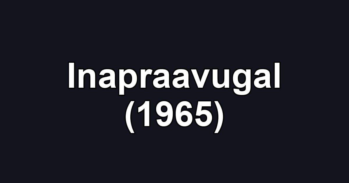 Inapraavugal (1965)
