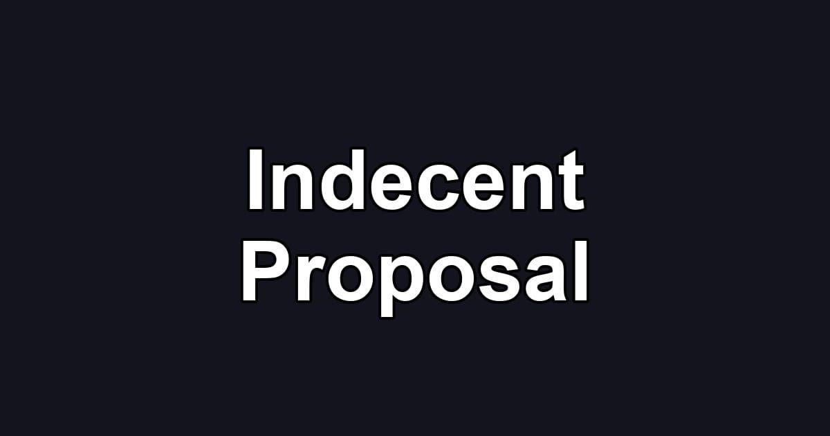 Indecent Proposal