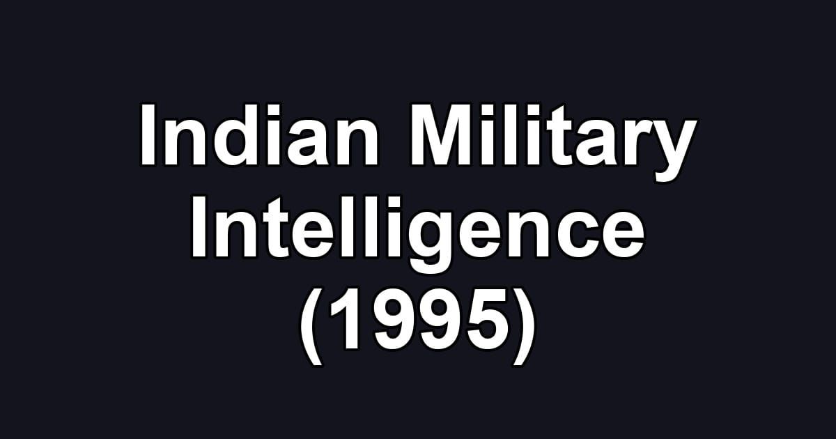 Indian Military Intelligence (1995)