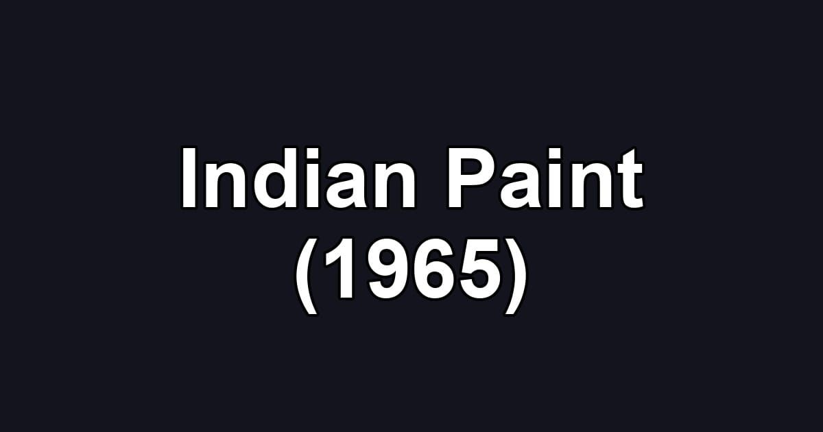 Indian Paint (1965)