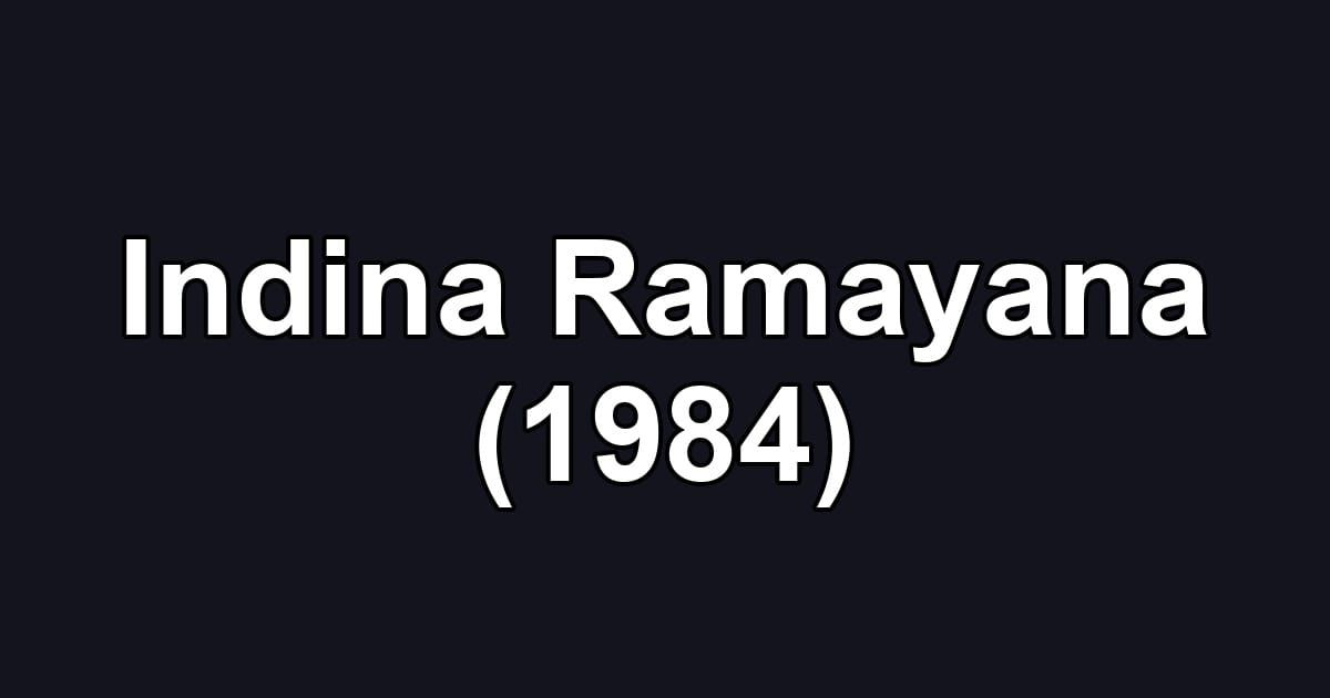 Indina Ramayana (1984)