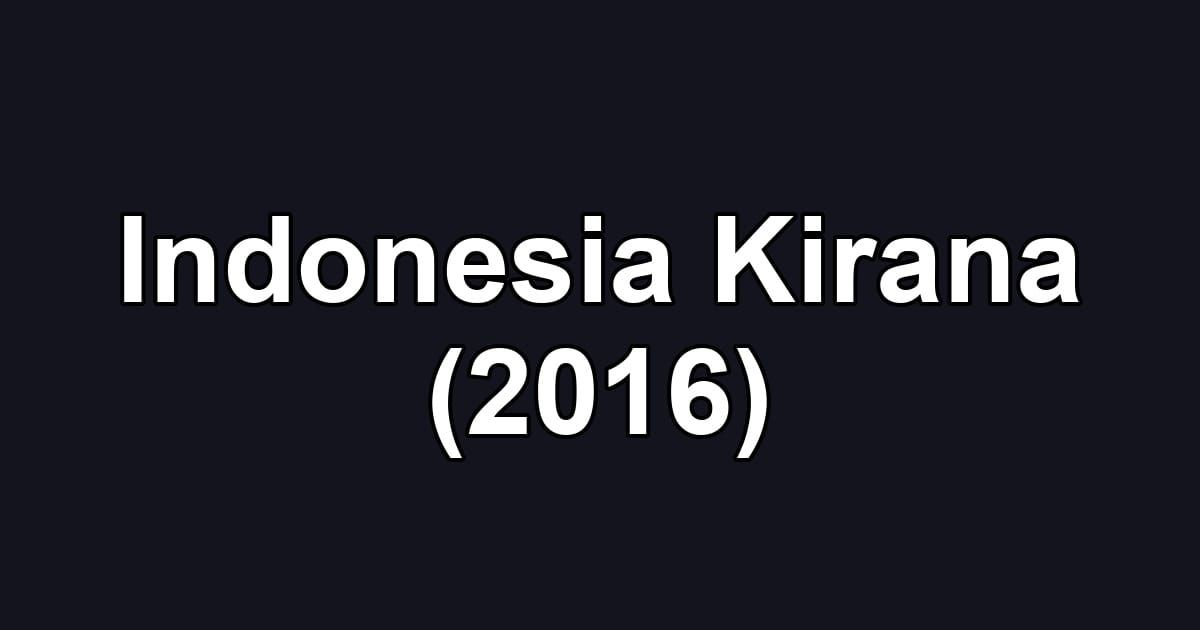 Indonesia Kirana (2016)