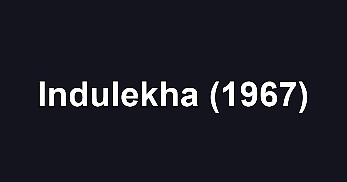Indulekha (1967)