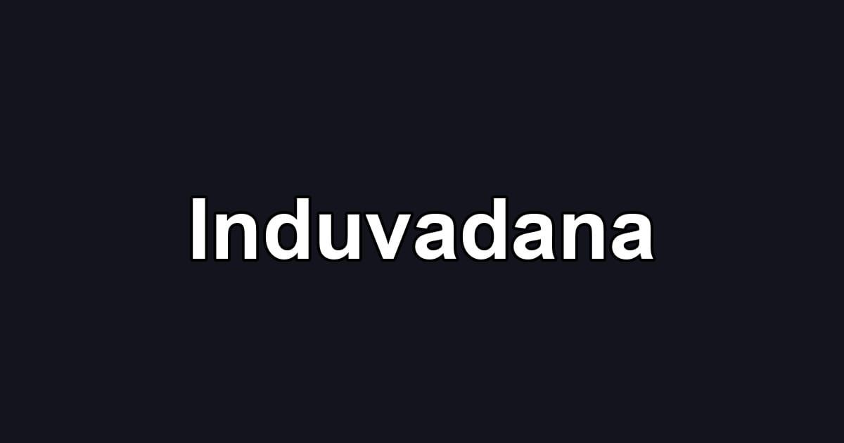 Induvadana