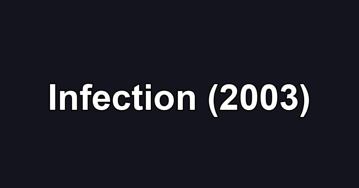 Infection (2003)