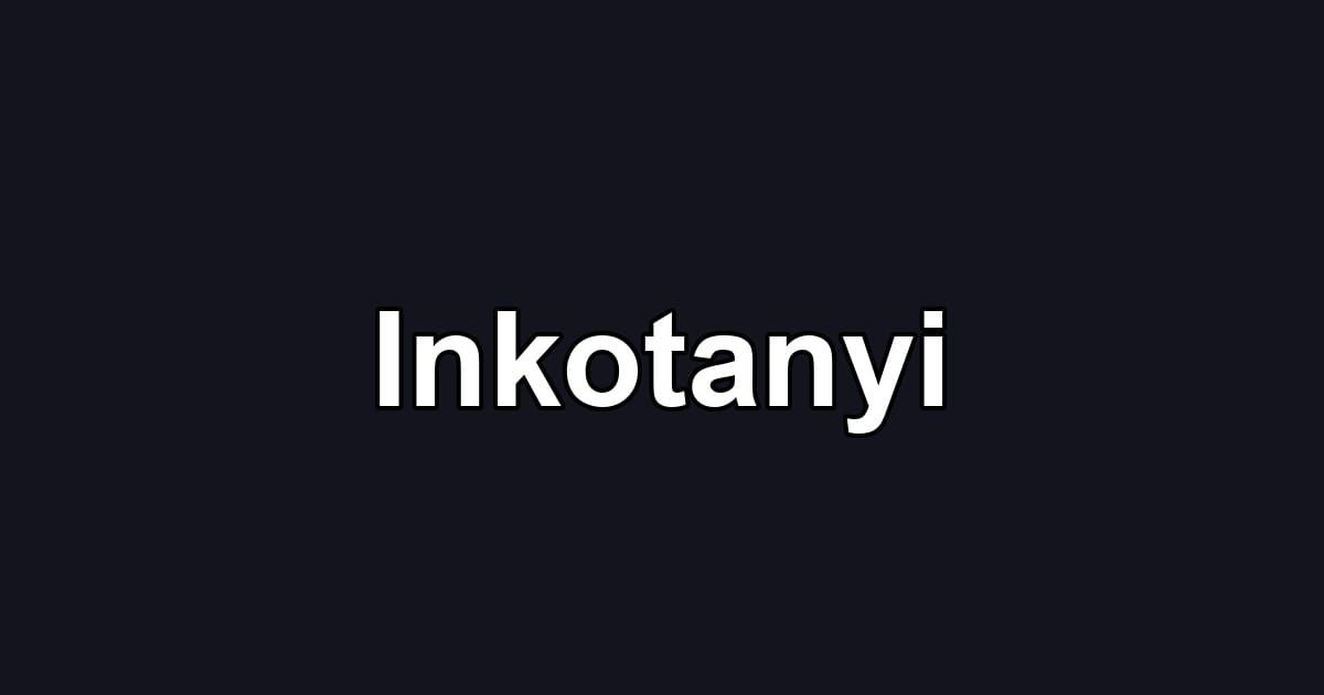 Inkotanyi