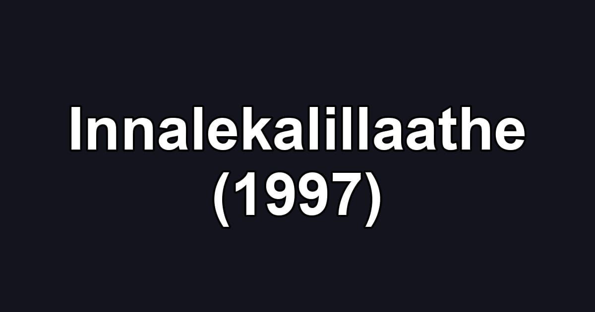 Innalekalillaathe (1997)