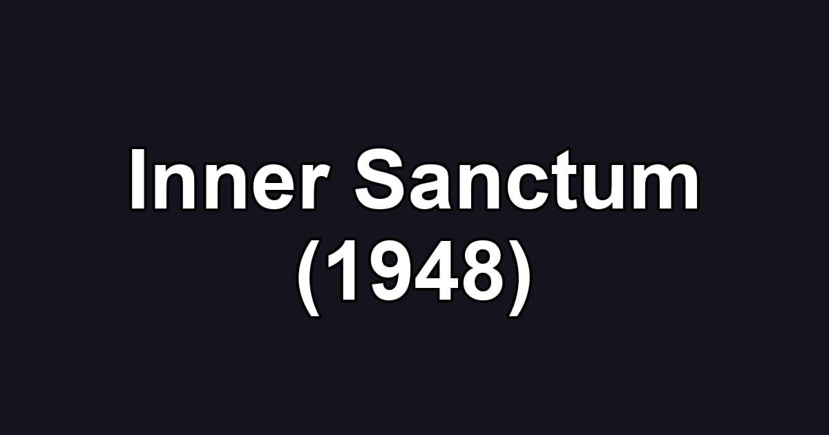 Inner Sanctum (1948)
