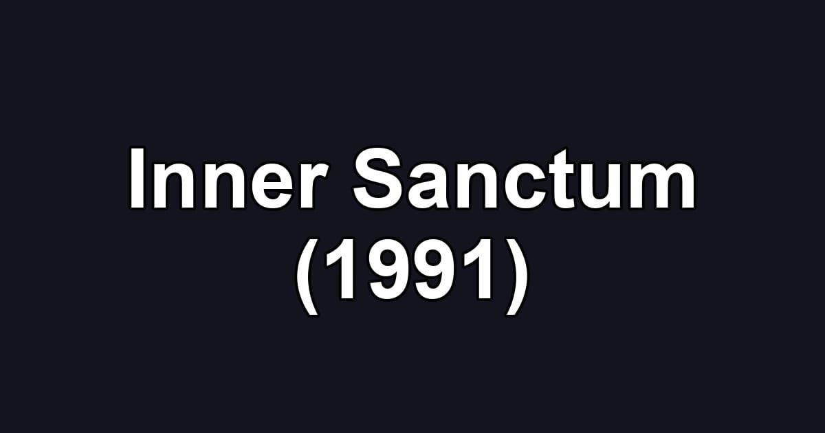 Inner Sanctum (1991)
