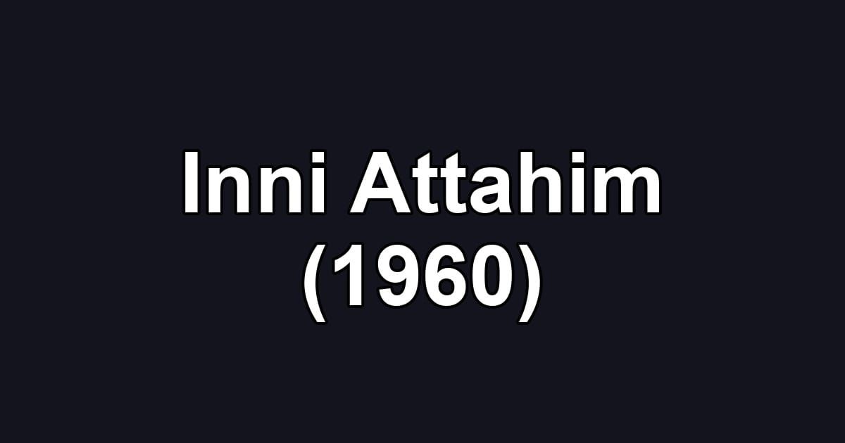 Inni Attahim (1960)