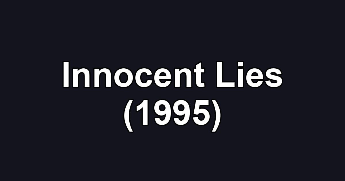 Innocent Lies (1995)