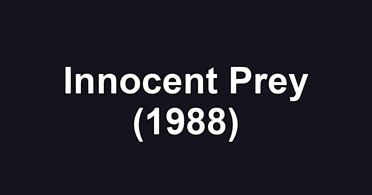 Innocent Prey (1988)