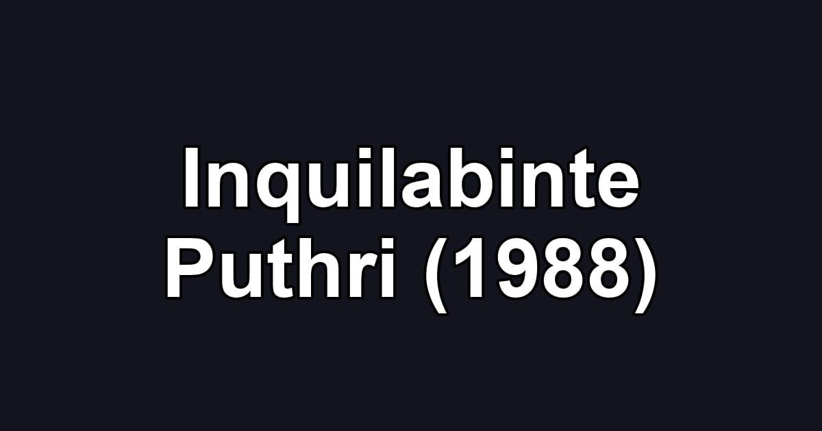 Inquilabinte Puthri (1988)