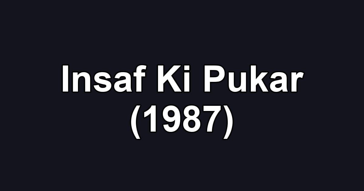 Insaf Ki Pukar (1987)