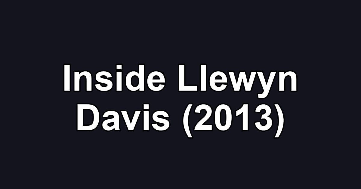 Inside Llewyn Davis (2013)