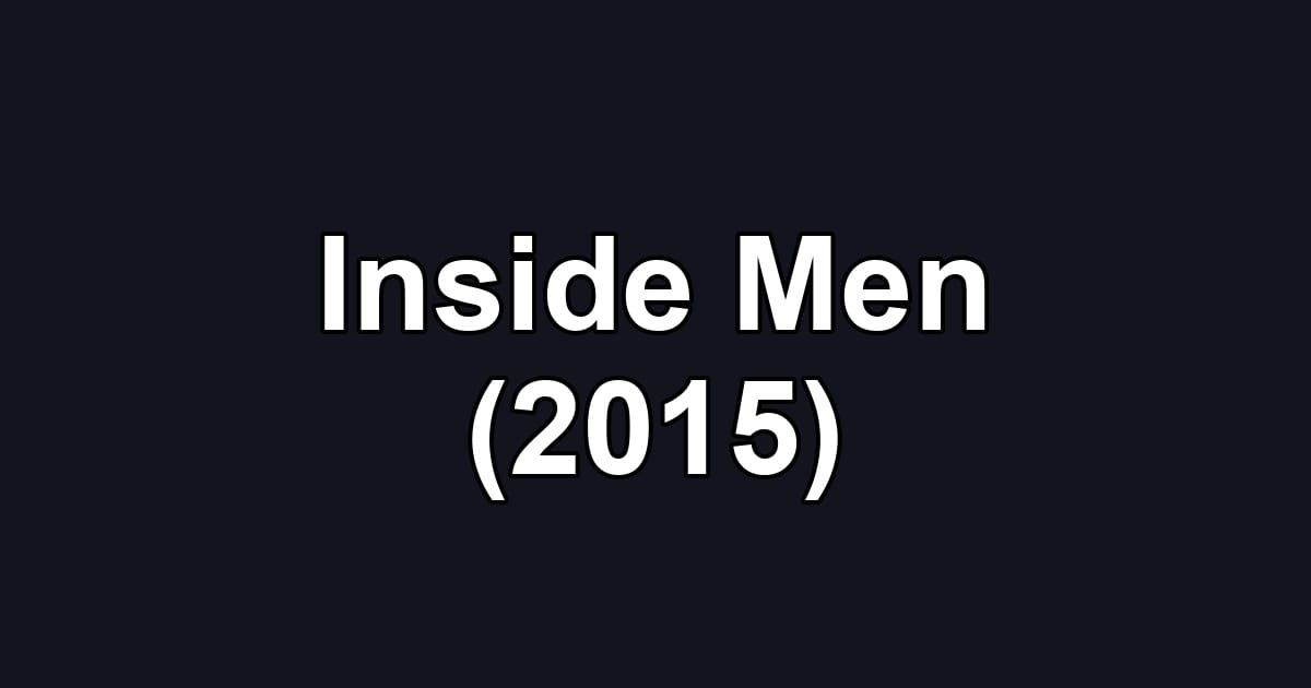 Inside Men (2015)