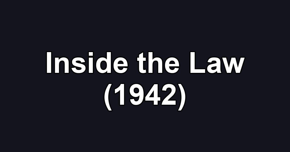 Inside the Law (1942)