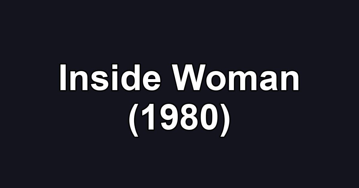 Inside Woman (1980)