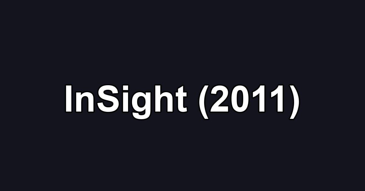 InSight (2011)