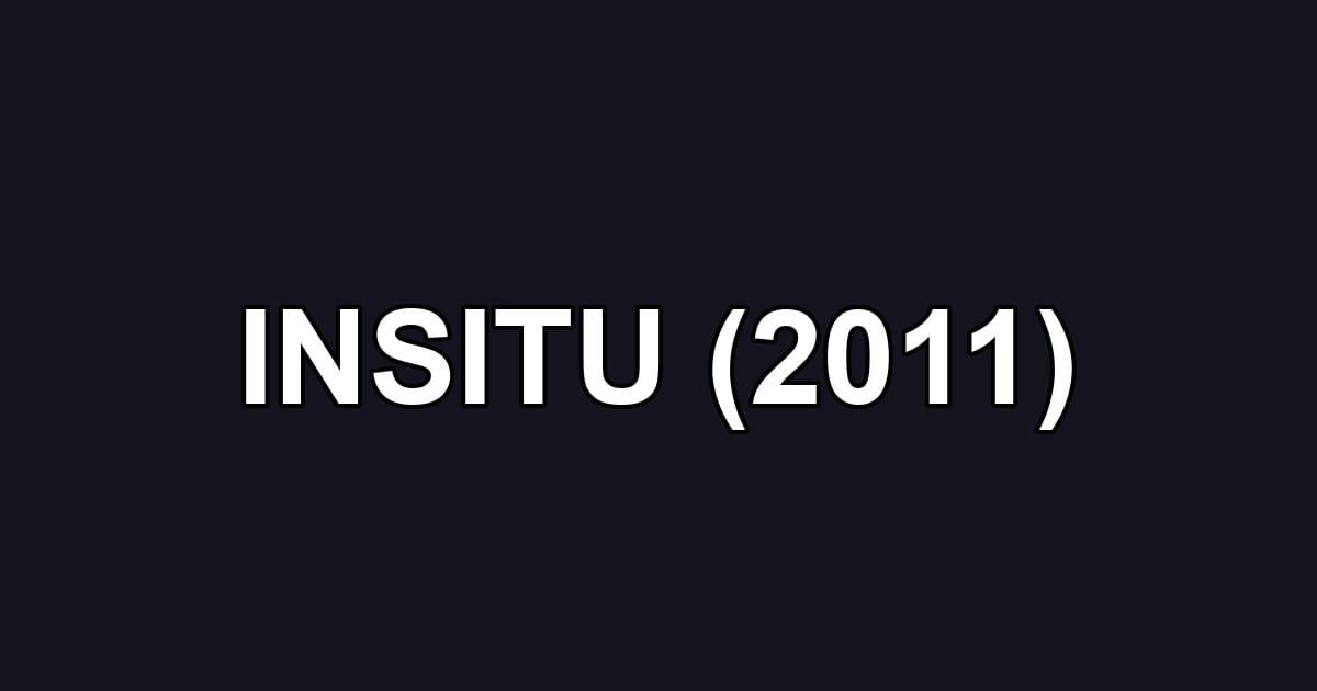 INSITU (2011)