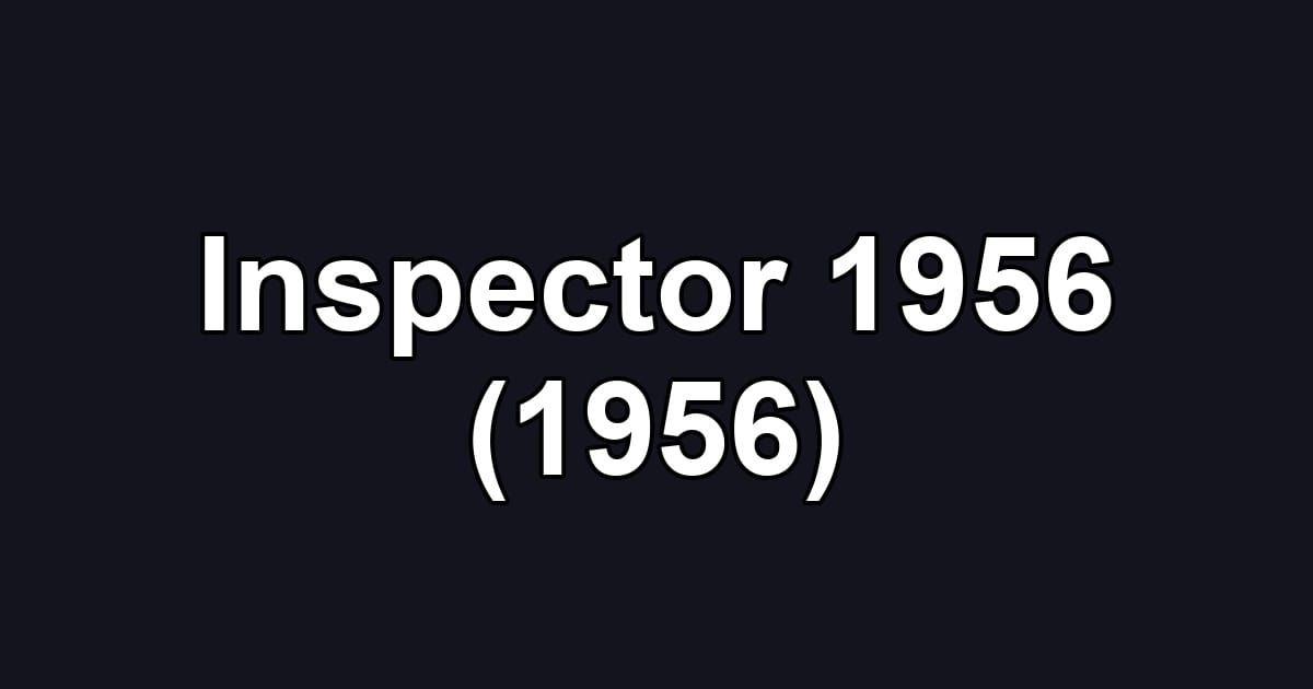Inspector 1956 (1956)
