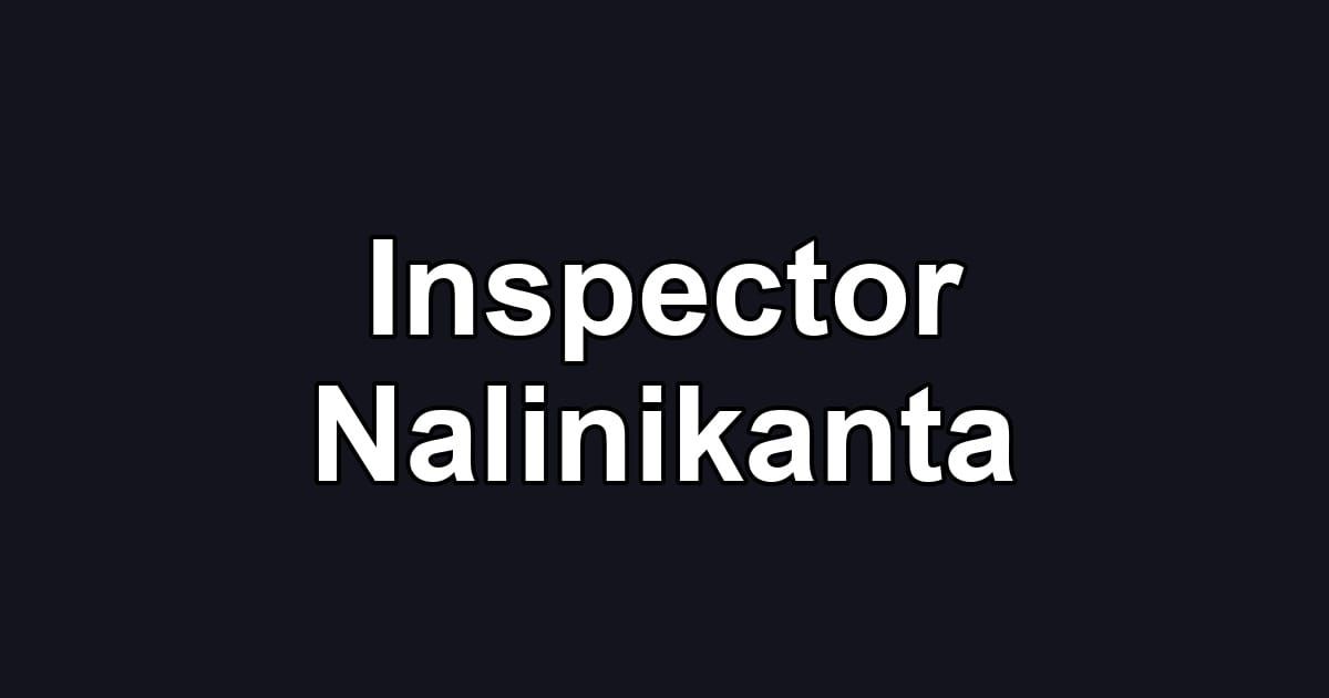 Inspector Nalinikanta