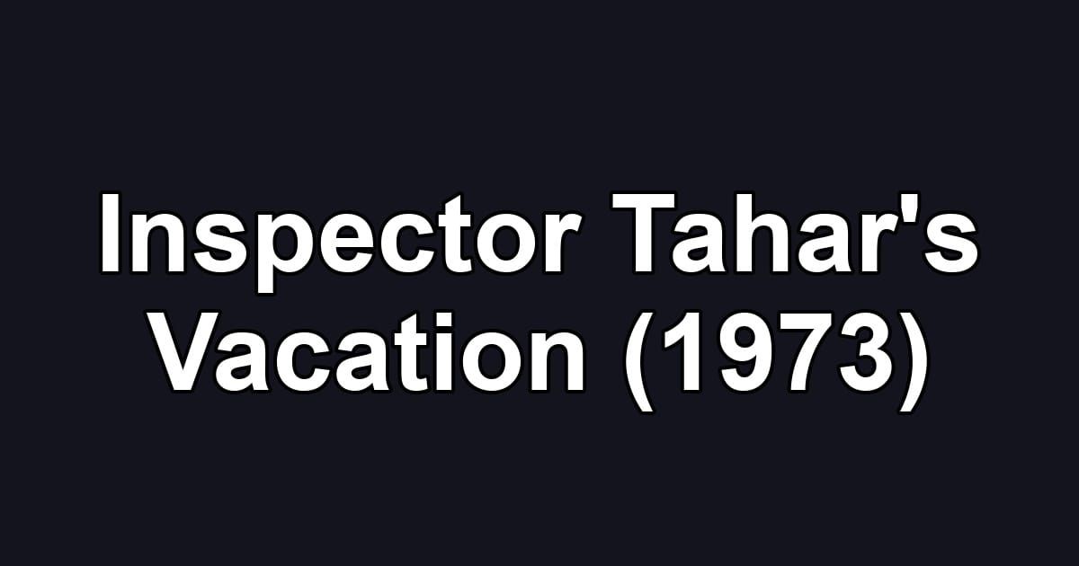 Inspector Tahar's Vacation (1973)