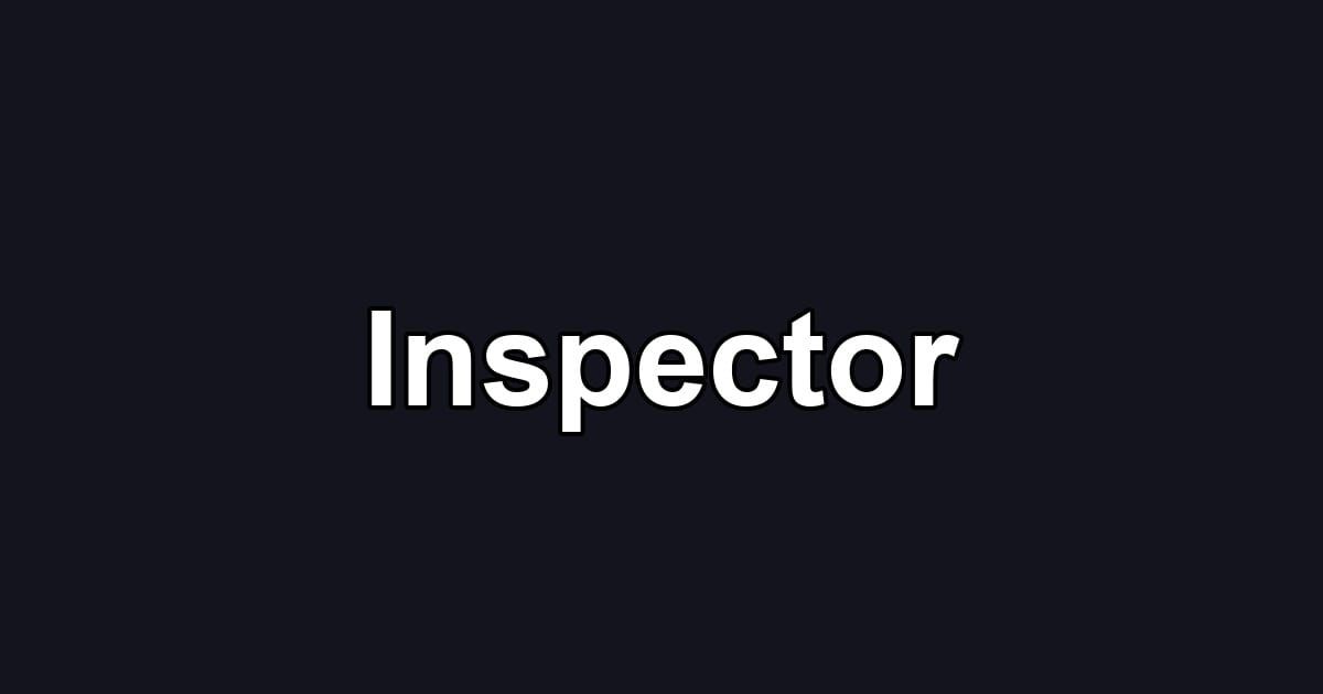 Inspector