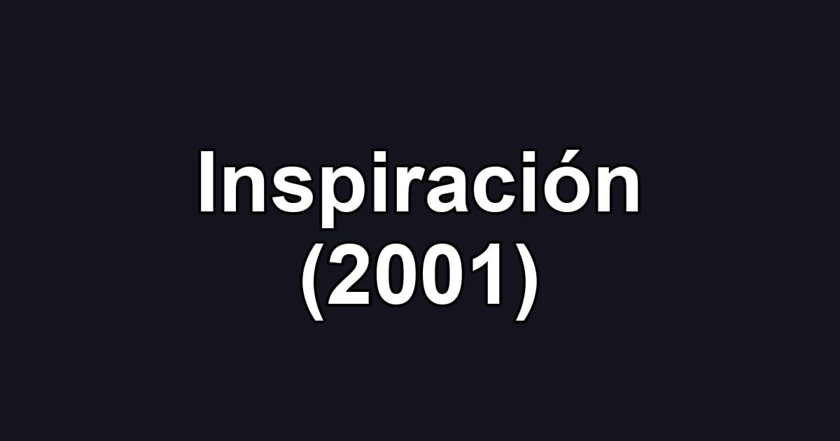 Inspiración (2001)
