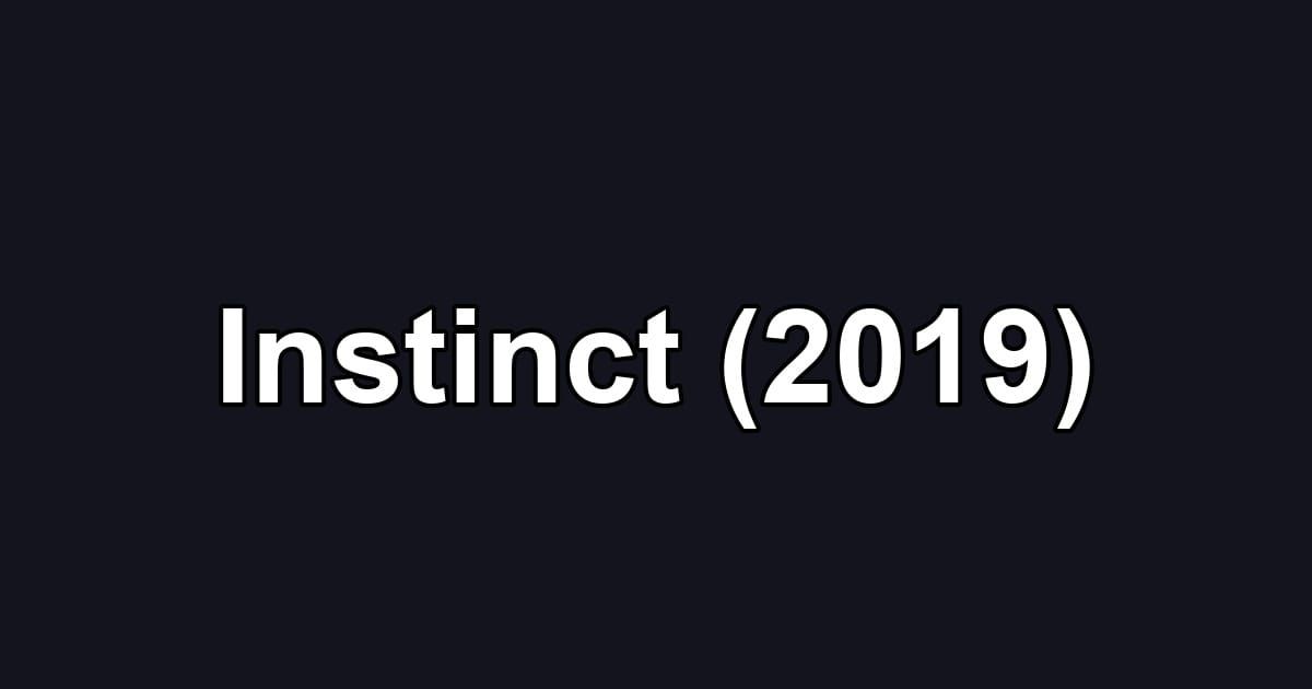 Instinct (2019)