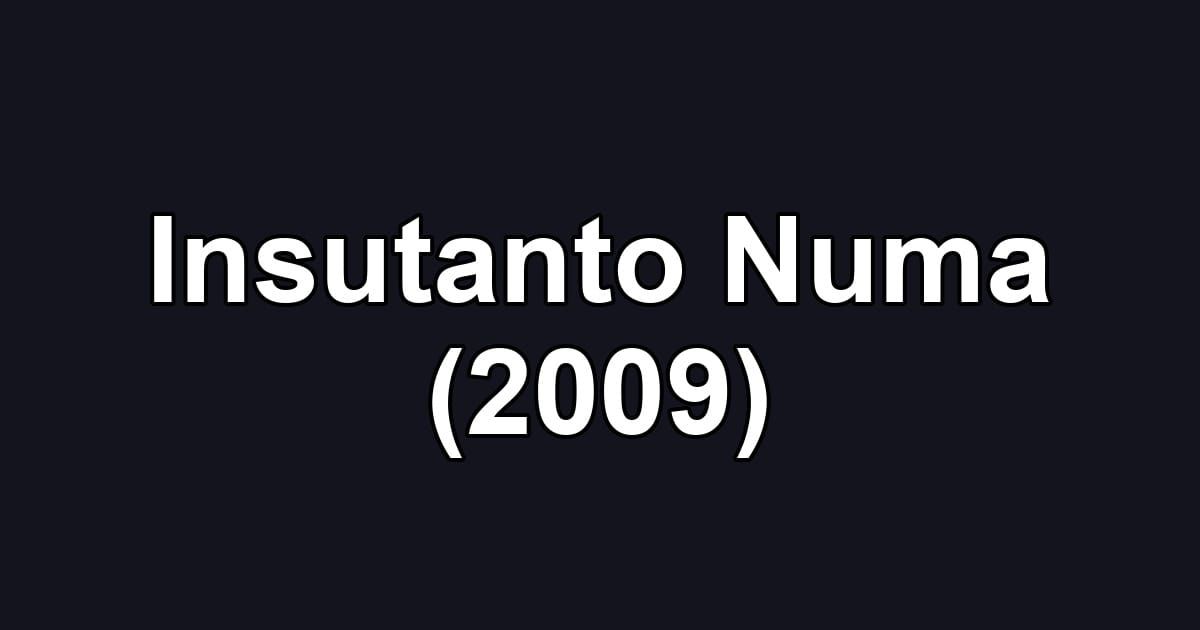 Insutanto Numa (2009)