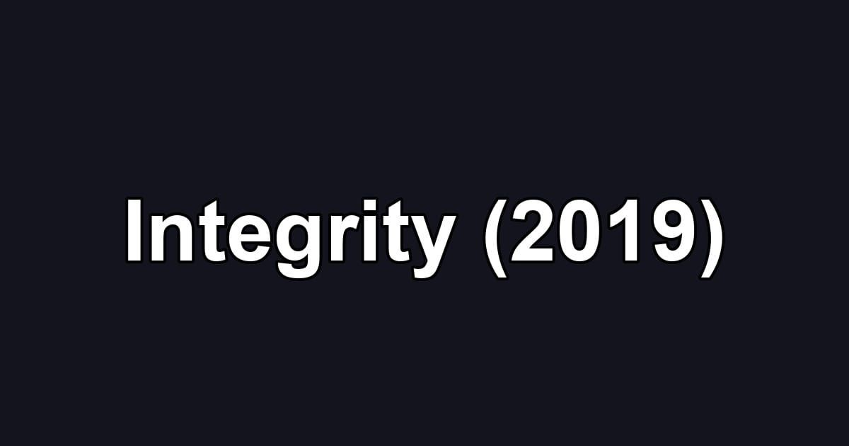 Integrity (2019)