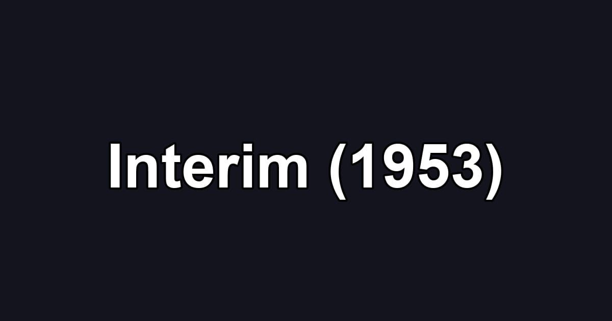 Interim (1953)