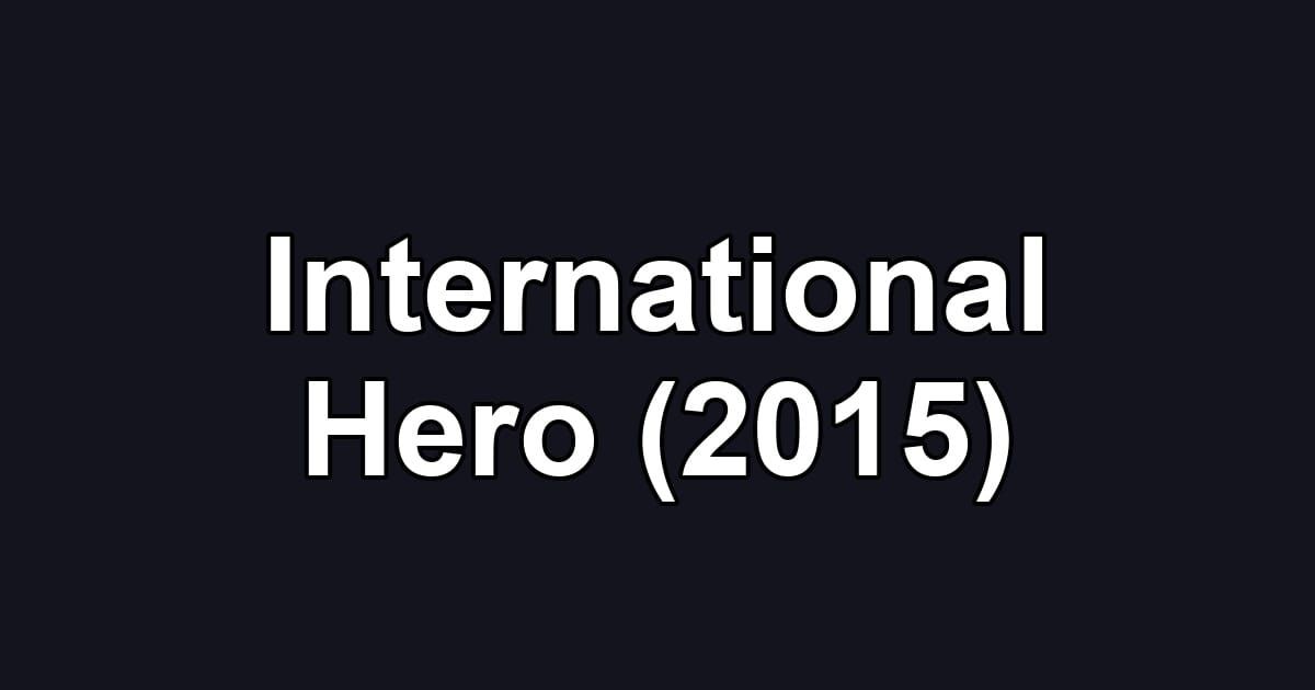 International Hero (2015)