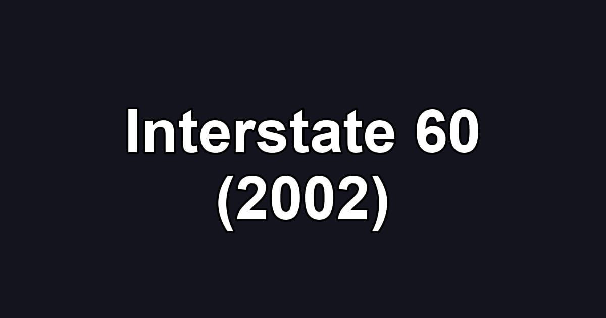 Interstate 60 (2002)