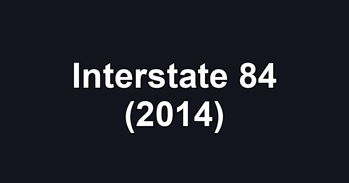 Interstate 84 (2014)