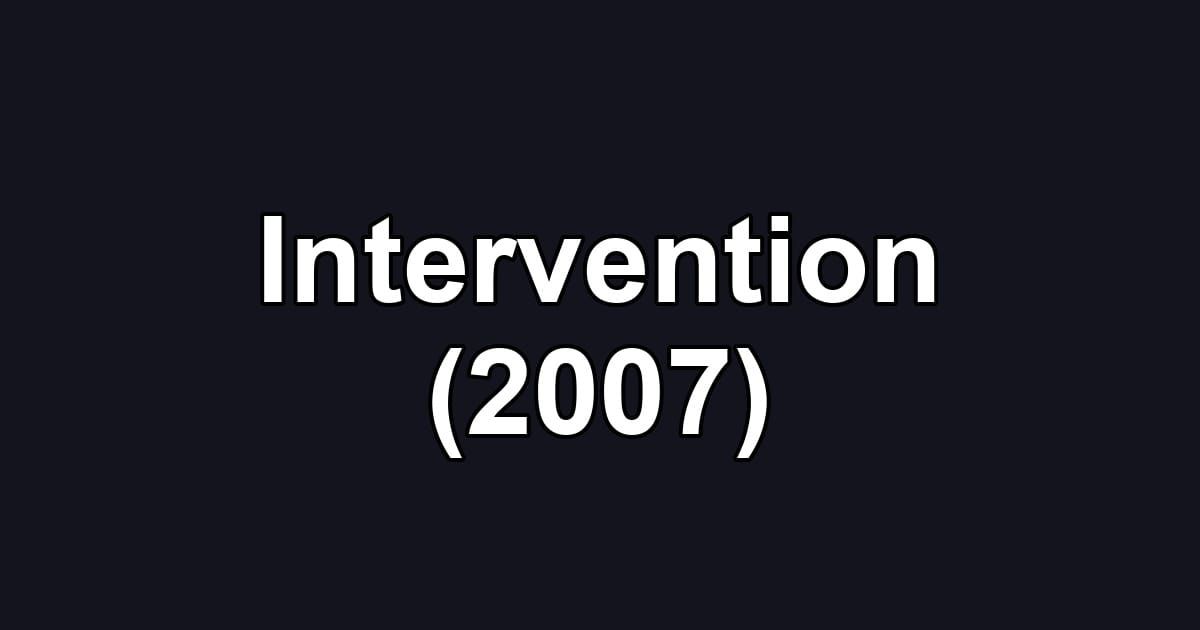 Intervention (2007)