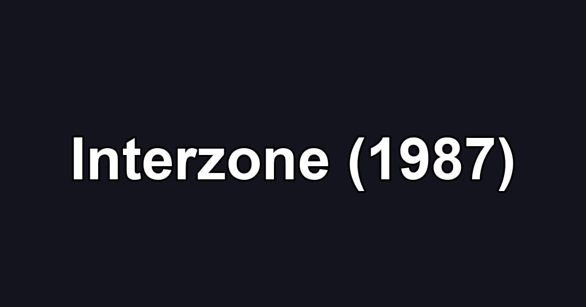 Interzone (1987)