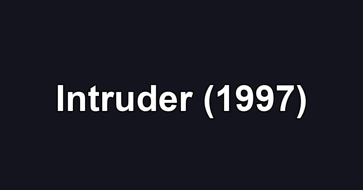 Intruder (1997)